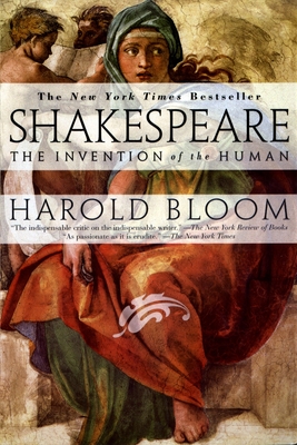 Shakespeare: Invention of the Human: The Invention of the Human - Bloom, Harold