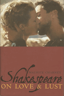 Shakespeare on Love & Lust