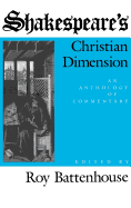 Shakespeare S Christian Dimension: An Anthology of Commentary