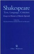 Shakespeare, Text, Language, Criticism: Essays in Honour of Marvin Spevack