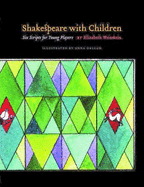 Shakespeare with Children: Six Scripts for Young Players