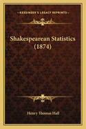 Shakespearean Statistics (1874)