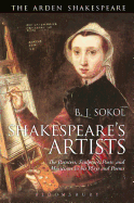 Shakespeare's Artists: The Painters, Sculptors, Poets and Musicians in His Plays and Poems