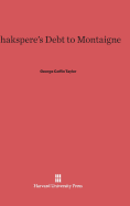 Shakespeare's Debt to Montaigne