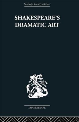 Shakespeare's Dramatic Art: Collected Essays - Clemen, Wolfgang