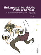 Shakespeare's Hamlet, the Prince of Denmark: A Simplified Adaptation