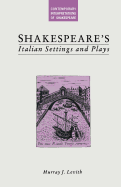 Shakespeare's Italian Settings and Plays