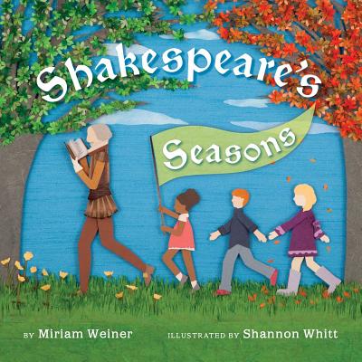 Shakespeare's Seasons - Weiner, Miriam