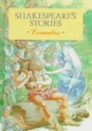 Shakespeare's Stories: Comedies