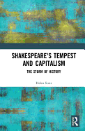 Shakespeare's Tempest and Capitalism: The Storm of History