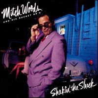 Shakin' the Shack - Mitch Woods and His Rocket 88's