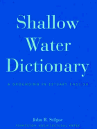 Shallow-Water Dictionary - Stilgoe, John R, Professor, and Princeton Architectural Press