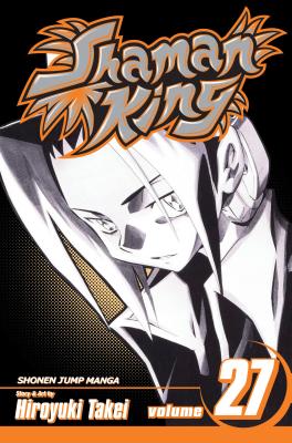 Shaman King, Volume 27: Exotica - 