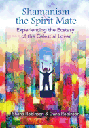 Shamanism & the Spirit Mate