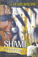 Shame: Identity Thief
