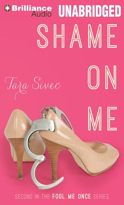 Shame on Me - Sivec, Tara