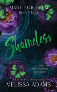 Shameless: A RH Stepbrother Romance