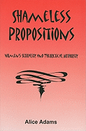 Shameless Propositions: Women's Sexuality and Theoretical Authority