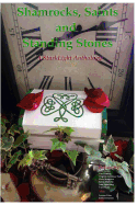 Shamrocks, Saints and Standing Stones: A StarkLight Press Anthology