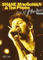 Shane Macgowan and the Popes: Live at Montreux 1995