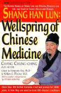 Shang Han Lun: Wellspring of Chinese Medicine
