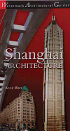 Shanghai Architecture - Warr, Anne