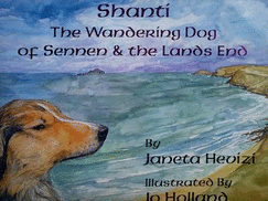 Shanti the Wandering Dog of Sennen and the Land's End: Shanti the Wandering Dog