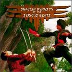 Shaolin Dynasty of the Serious Beats - Various Artists