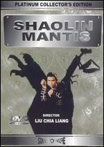 Shaolin Mantis - Liu Chia-Liang