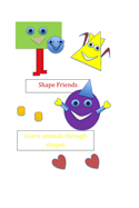 Shape Friends: Learn animals through shapes