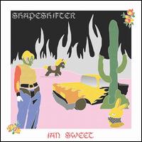 Shapeshifter - Ian Sweet