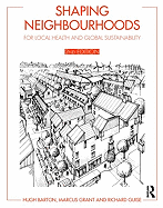 Shaping Neighbourhoods: For Local Health and Global Sustainability