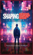 Shaping The Digital Future With Every Line Of Code: The Role Of Engineers In Tomorrow's Technology