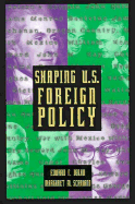 Shaping U.S. Foreign Policy: Profiles of Twelve Secretaries of State