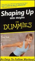 Shaping Up With Weights For Dummies - Andrea Ambandos