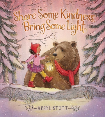 Share Some Kindness, Bring Some Light - 