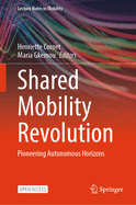 Shared Mobility Revolution: Pioneering Autonomous Horizons