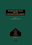 Shareholder Value: Key to Corporate Development