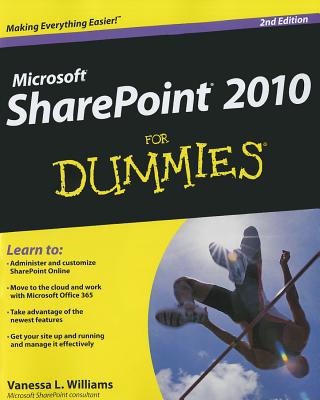 SharePoint 2010 For Dummies - Williams, Vanessa L.