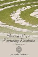Sharing Hope, Nurturing Resilience: A Coaching Journey