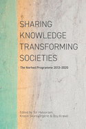 Sharing Knowledge, Transforming Societies: The Norhed Programme 2013-2020