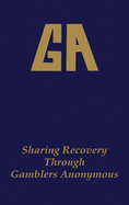 Sharing Recovery Through Gamblers Anonymous