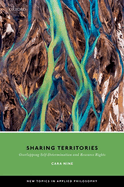 Sharing Territories: Overlapping Self-Determination and Resource Rights