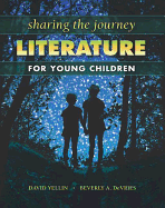 Sharing the Journey: Literature for Young Children