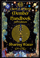 Sharing Water: Church of All Worlds Member handbook