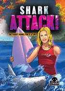 Shark Attack!: Bethany Hamilton's Story