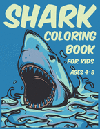 Shark Coloring Book for Kids Ages 4-8: 31 pictures of sharks that you need to color, shark coloring book, activity book for kids