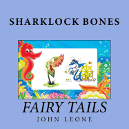 Sharklock Bones: Fairy Tails