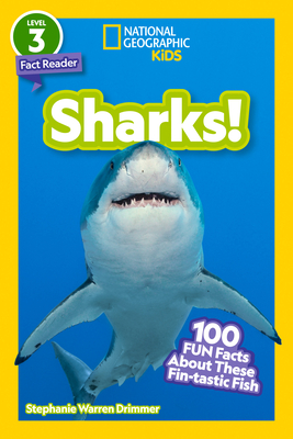 Sharks! (National Geographic Kids Readers, Level 2): 100 Fun Facts about These Fin-Tastic Fish - Drimmer, Stephanie Warren