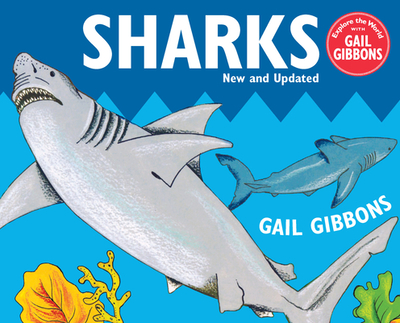 Sharks (New & Updated Edition) - Gibbons, Gail